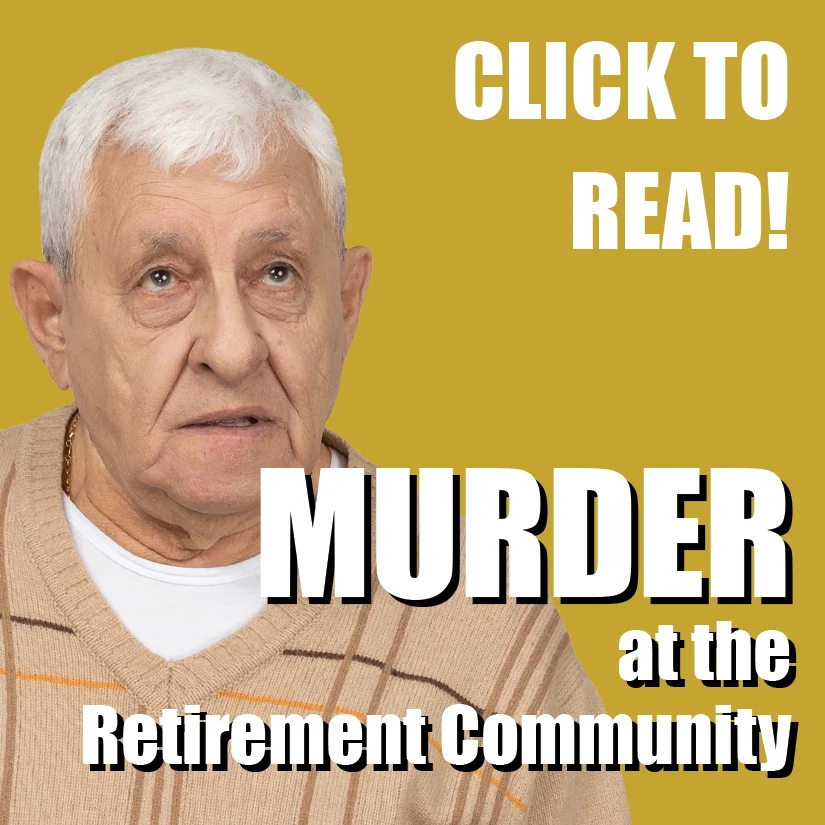 Murder at the Retirement Community: read Act I free (PDF, opens in a new tab)